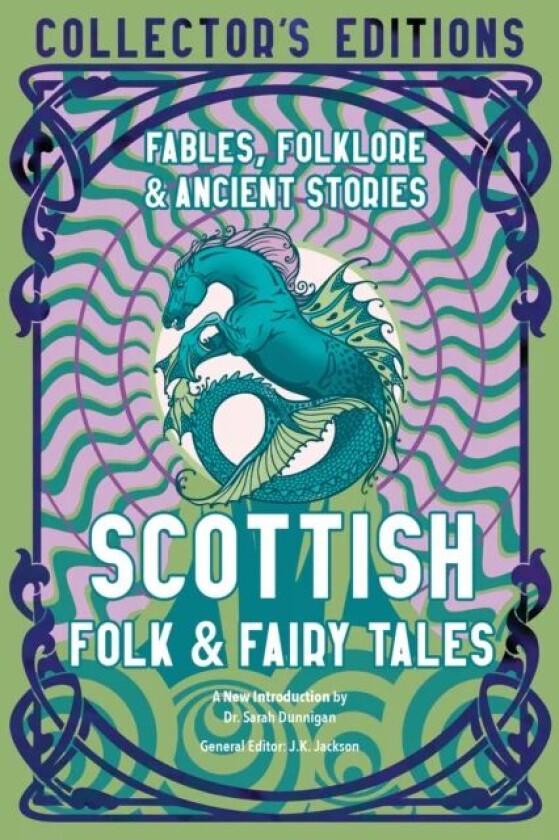Scottish Folk & Fairy Tales av J.K. Jackson