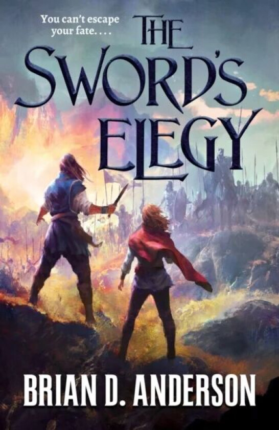 The Sword's Elegy av Brian D. Anderson