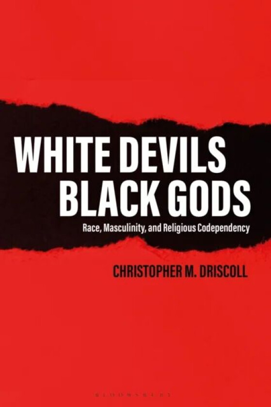 White Devils, Black Gods av Christopher M. Driscoll