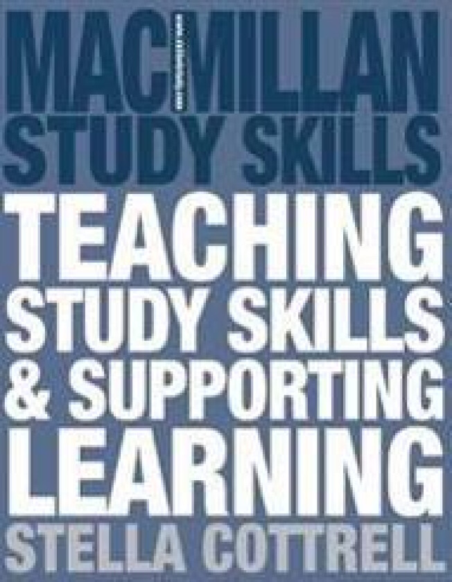 Teaching Study Skills and Supporting Learning