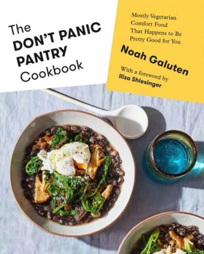 The Don't Panic Pantry Cookbook av Noah Galuten