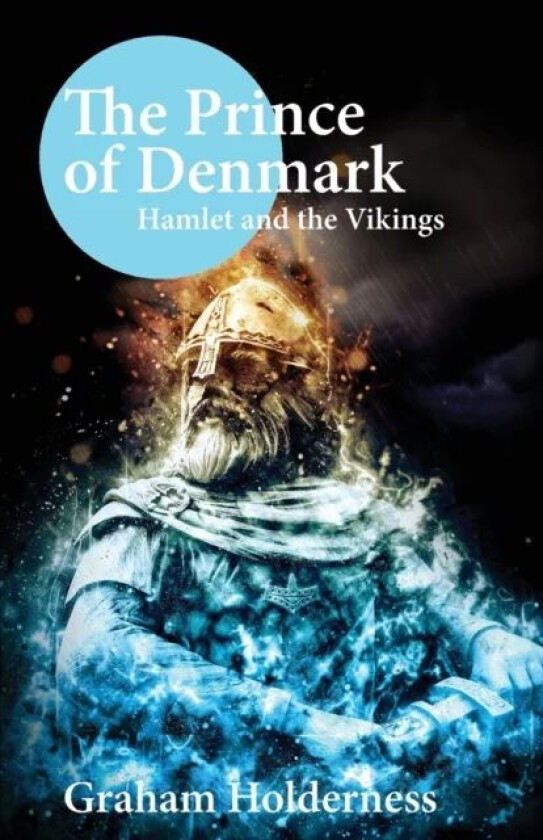 The Prince of Denmark av Graham Holderness