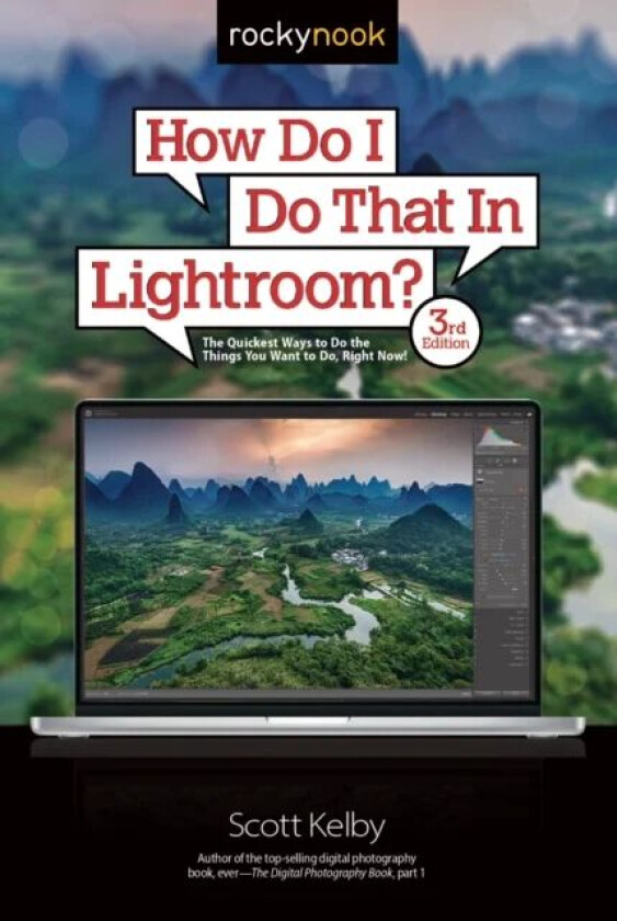 How Do I Do That In Lightroom? av Scott Kelby