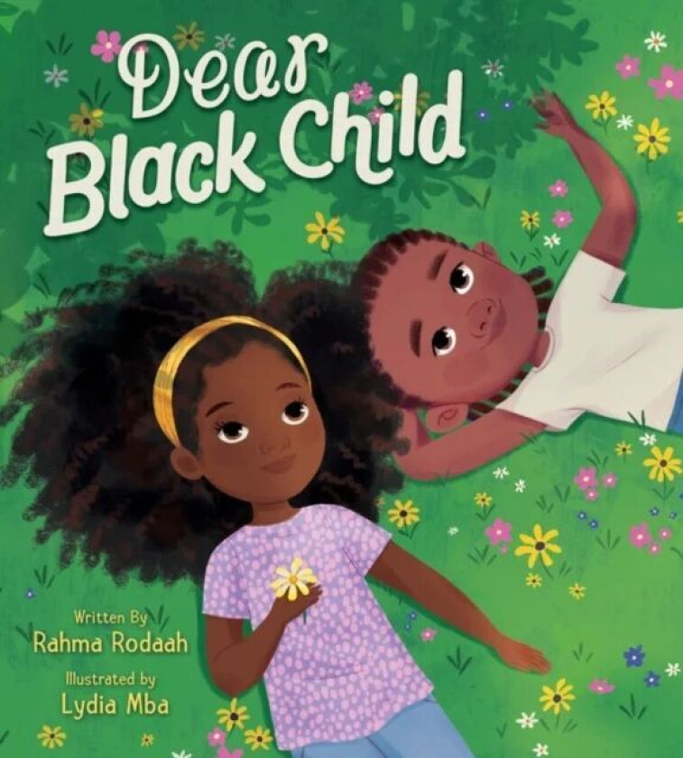 Dear Black Child av Rahma Rodaah
