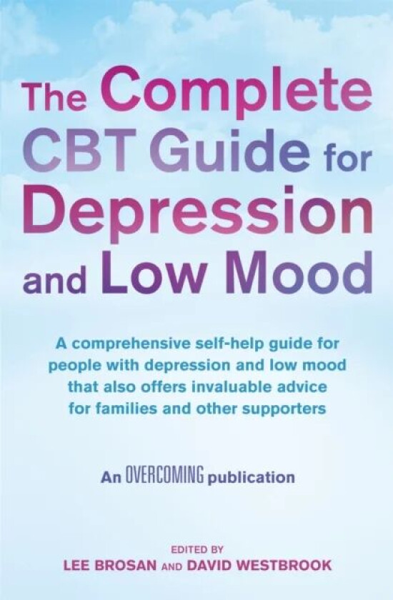 The Complete CBT Guide for Depression and Low Mood av Lee Brosan, David Westbrook