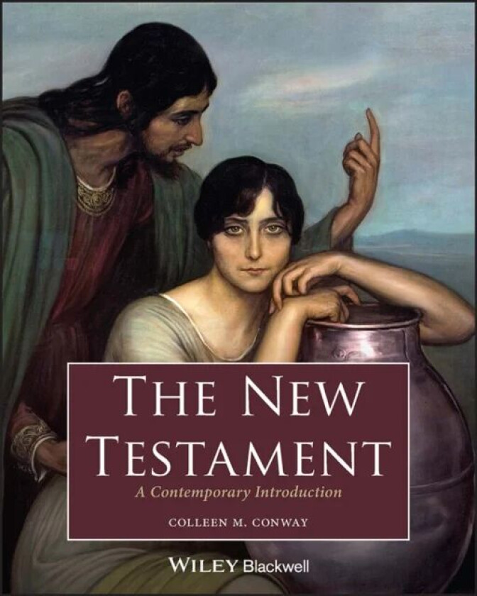 The New Testament av Colleen M. (Seton Hall University) Conway