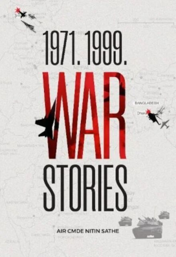 1971. 1999. War Stories av Nitin Sathe