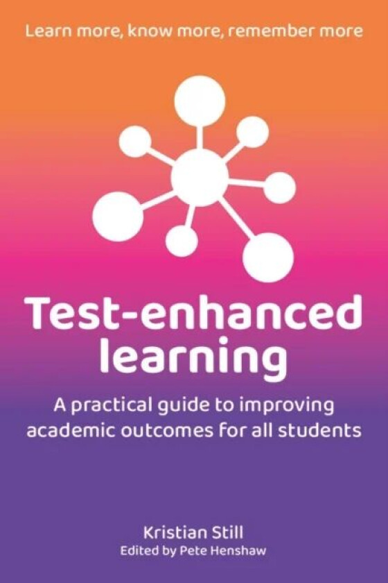 Test-Enhanced Learning av Kristian Still