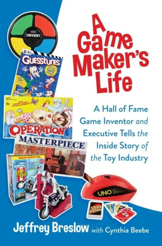 A Game Maker's Life av Jeffrey Breslow