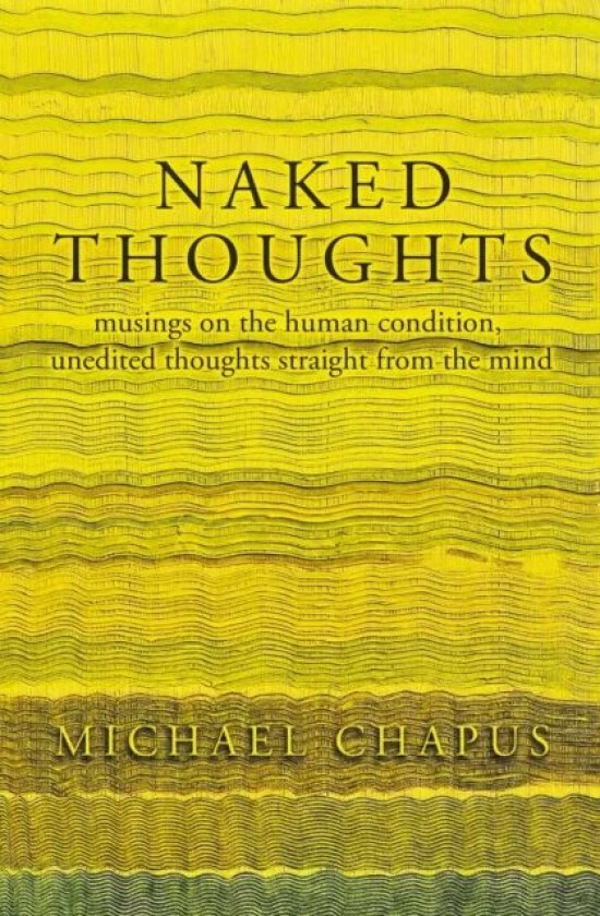 Naked Thoughts av Michael Chapus