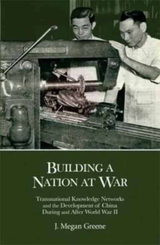 Building a Nation at War av J. Megan Greene