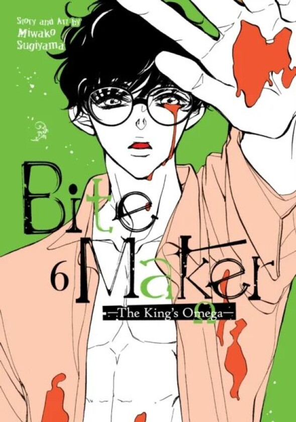 Bite Maker: The King's Omega Vol. 6 av Miwako Sugiyama
