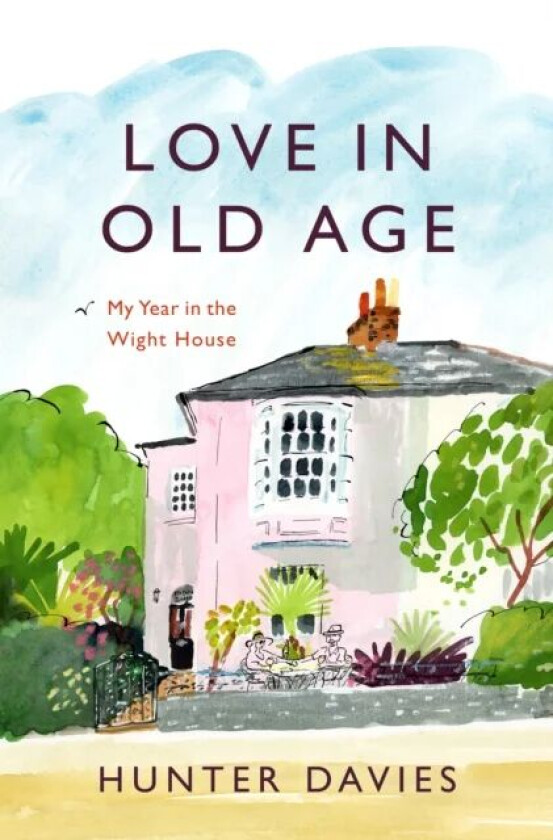 Love in Old Age av Hunter Davies