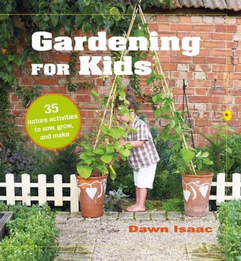 Gardening for Kids av Dawn Isaac