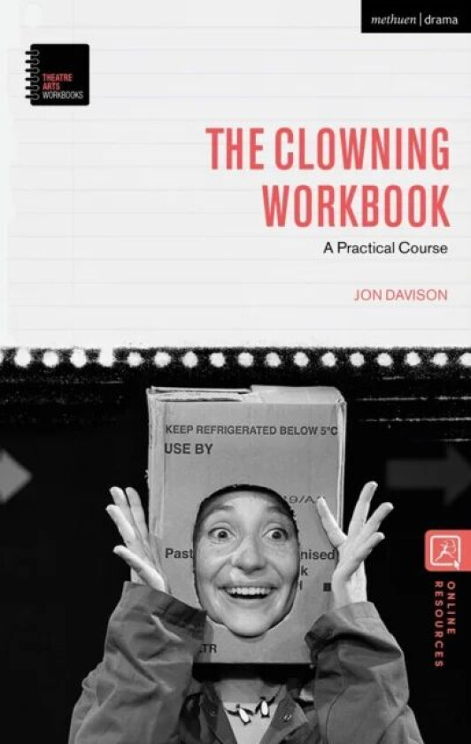 The Clowning Workbook av Jon (Royal Central School of Speech and Drama University of London UK) Davison