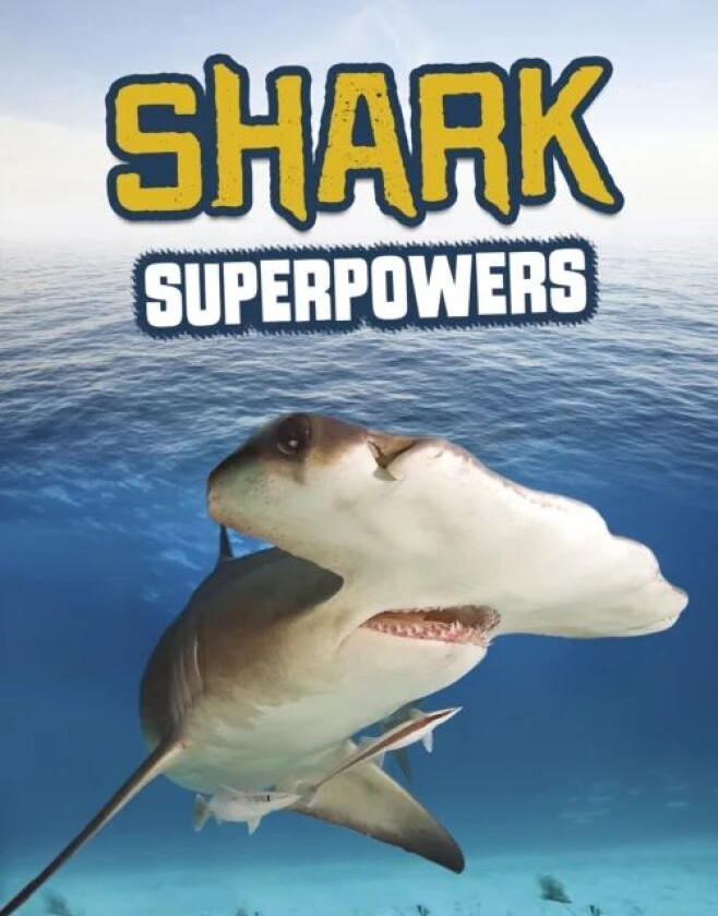 Shark Superpowers av Carol Kim