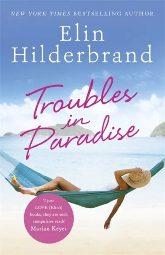 Troubles in Paradise av Elin Hilderbrand