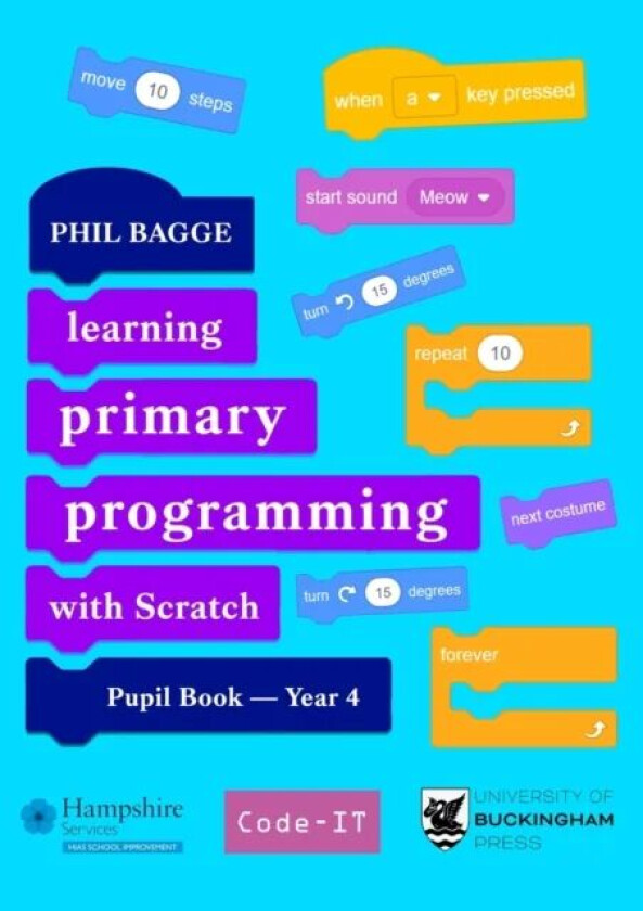 Teaching Primary Programming with Scratch Pupil Book Year 4 av Phil Bagge