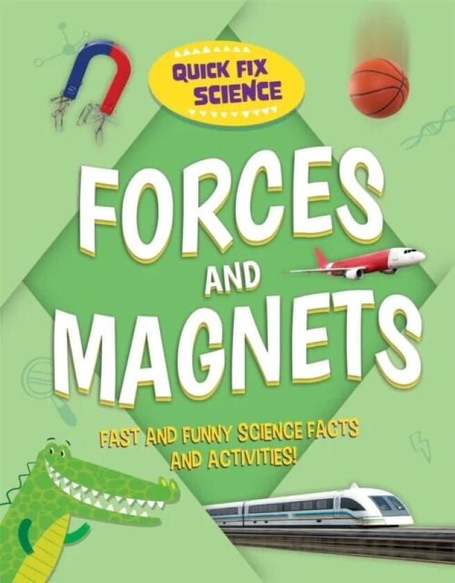 Quick Fix Science: Forces and Magnets av Paul Mason