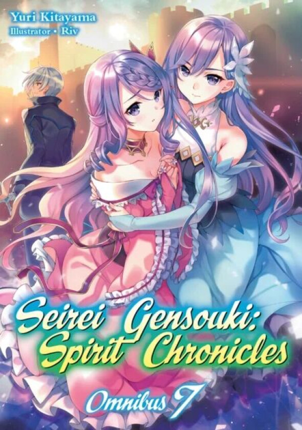 Seirei Gensouki: Spirit Chronicles: Omnibus 7 av Yuri Kitayama