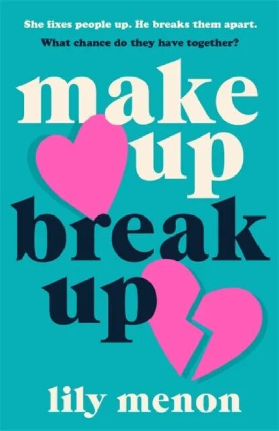 Make Up Break Up av Sandhya Menon