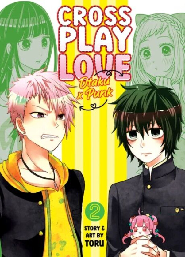 Crossplay Love: Otaku x Punk Vol. 2 av Toru