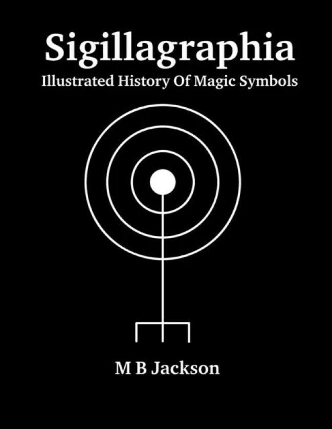 Sigillagraphia av Mark Jackson