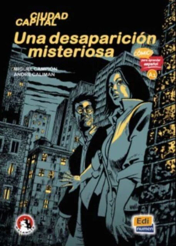 Una desaparicion misteriosa (Level A1) av Miguel Campion, Andre Caliman