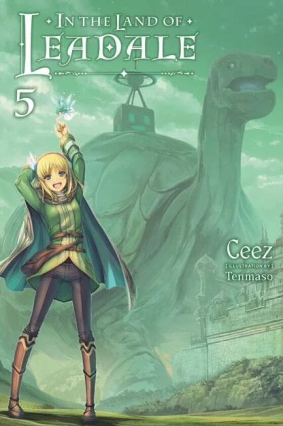 In the Land of Leadale, Vol. 5 (light novel) av Ceez