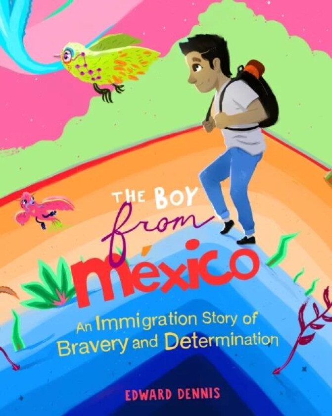 The Boy from Mexico av Edward Dennis