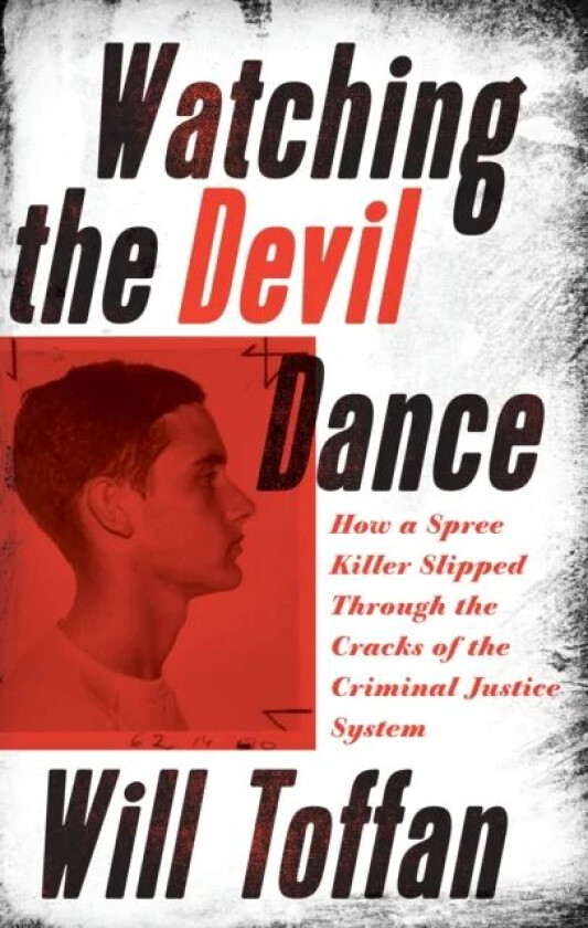 Watching the Devil Dance av William Toffan