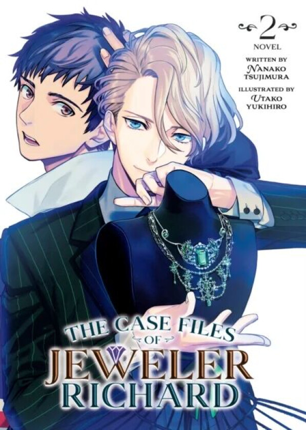 The Case Files of Jeweler Richard (Light Novel) Vol. 2 av Nanako Tsujimura