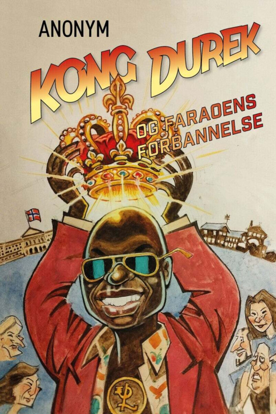 Kong Durek og faraoens forbannelse av Anonym