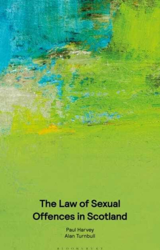 The Law of Sexual Offences in Scotland