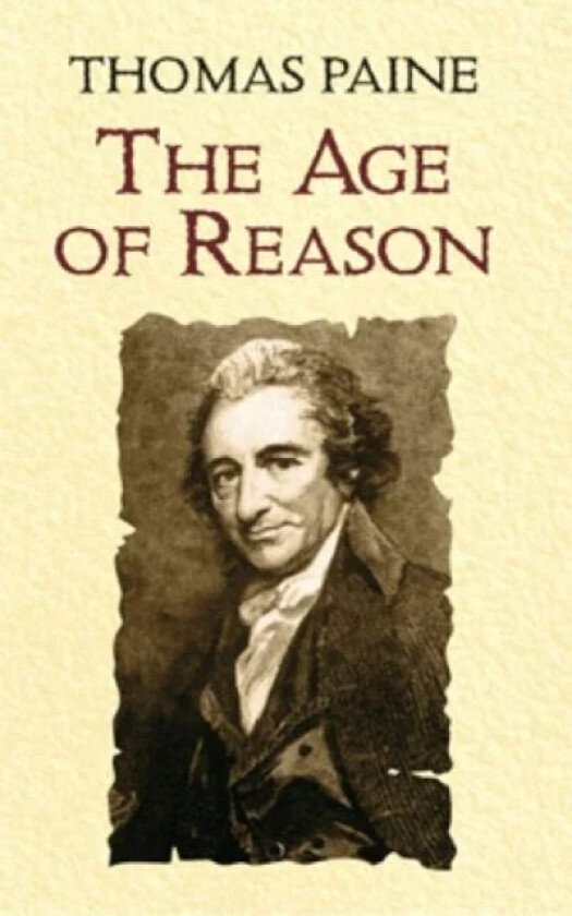 The Age of Reason av Thomas Paine