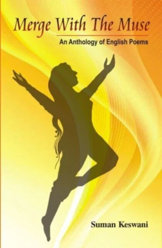 Merge with the Muse av Suman Keswani