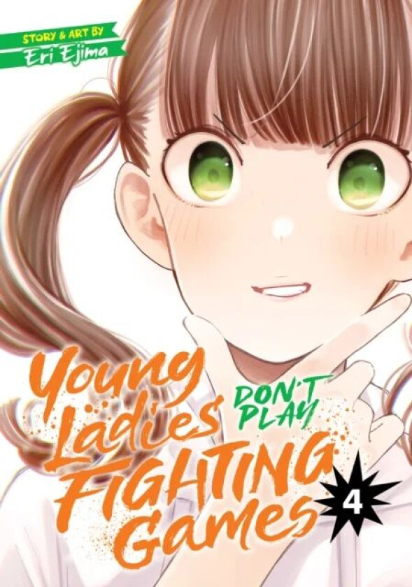 Young Ladies Don&#039;t Play Fighting Games Vol. 4 av Eri Ejima