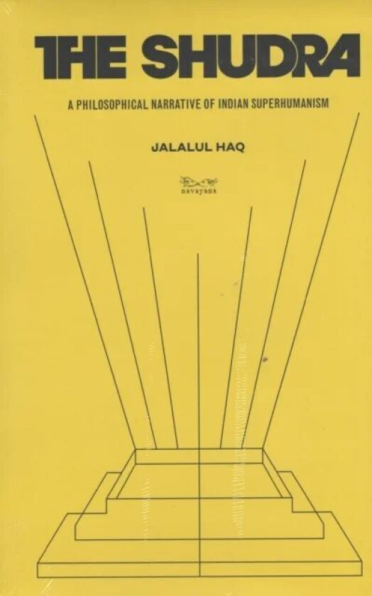 The Shudra: av Jalalul Haq