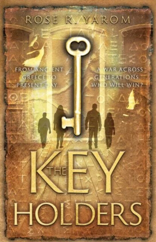 The Key Holders av Rose R. Yarom