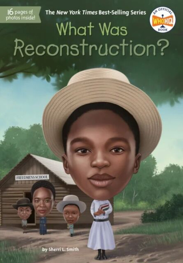 What Was Reconstruction? av Sherri L. Smith, Who HQ