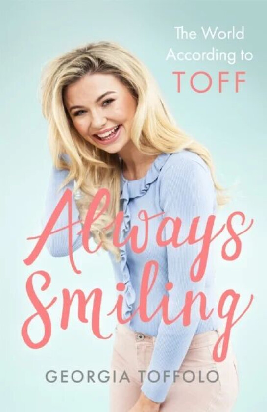 Always Smiling av Georgia Toffolo