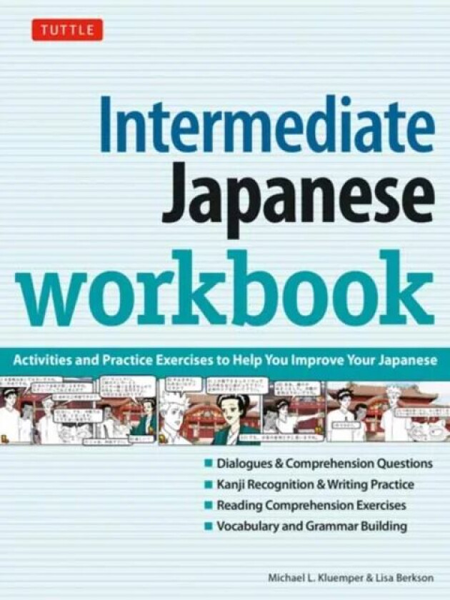 Intermediate Japanese Workbook av Michael L. Kluemper, Lisa Berkson