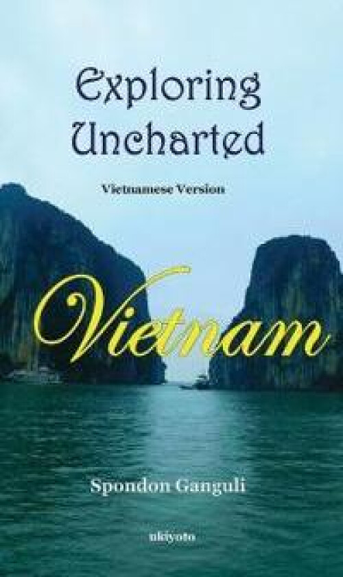 Exploring Uncharted Vietnam Vietnamese Version