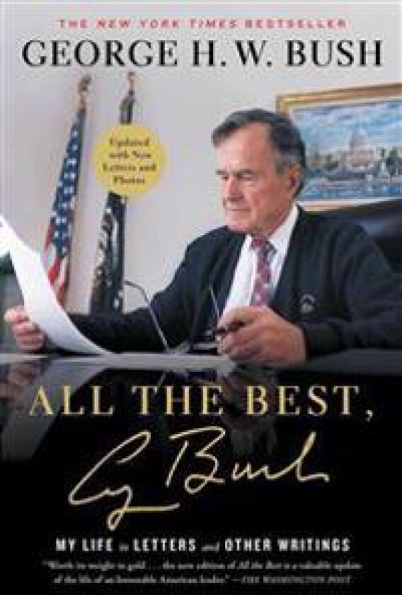 All the Best, George Bush: My Life in Letters and Other Writings