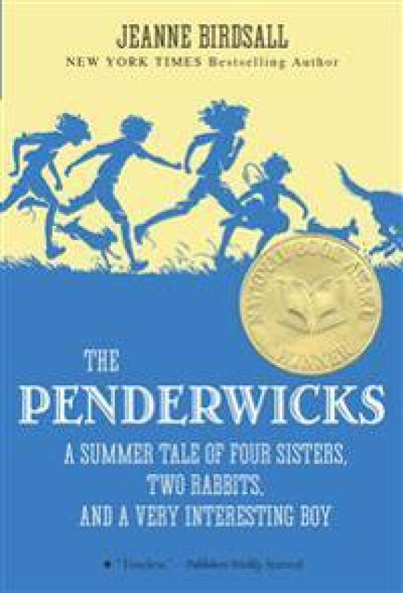 The Penderwicks: A Summer Tale of Four Sisters, Two Rabbits, and a Very Interesting Boy