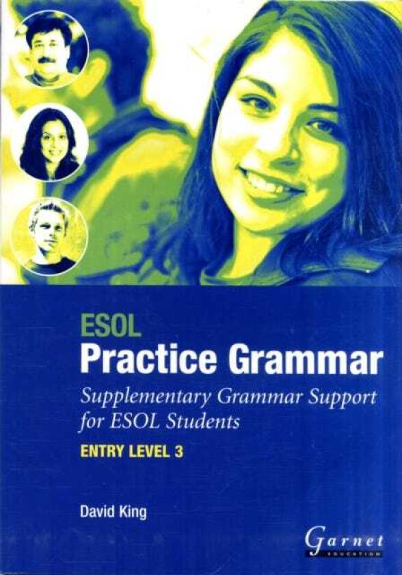 ESOL Practice Grammar Entry Level 3 Supplimentary Grammer Support for ESOL Students