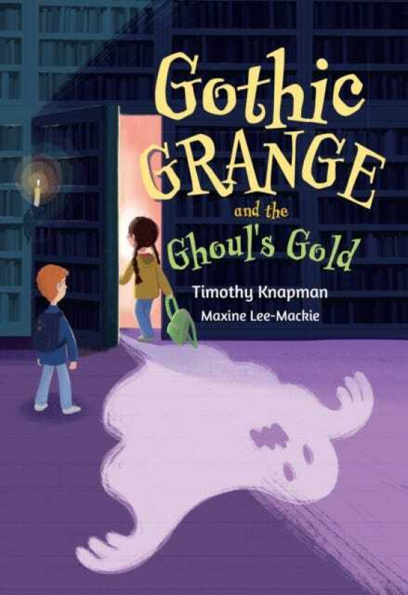 Gothic Grange and the Ghoul’s Gold Fluency 5