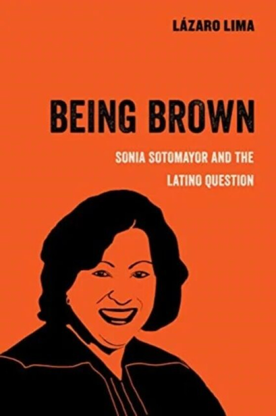 Being Brown av Lazaro Lima