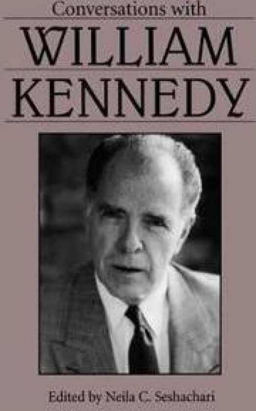 Conversations with William Kennedy