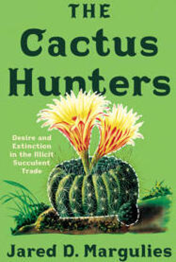 The Cactus Hunters